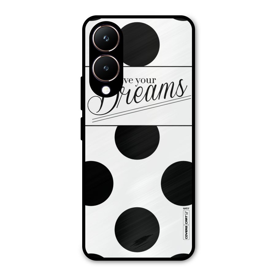 Live Your Dreams Metal Back Case for Vivo Y28