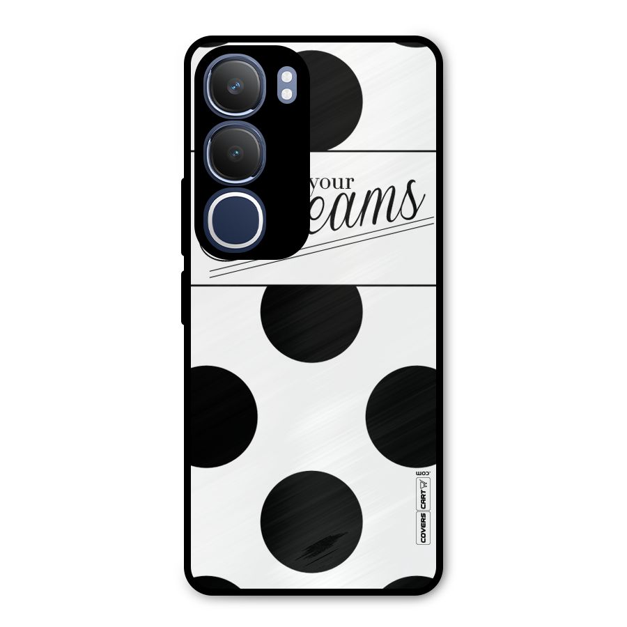 Live Your Dreams Metal Back Case for Vivo Y29