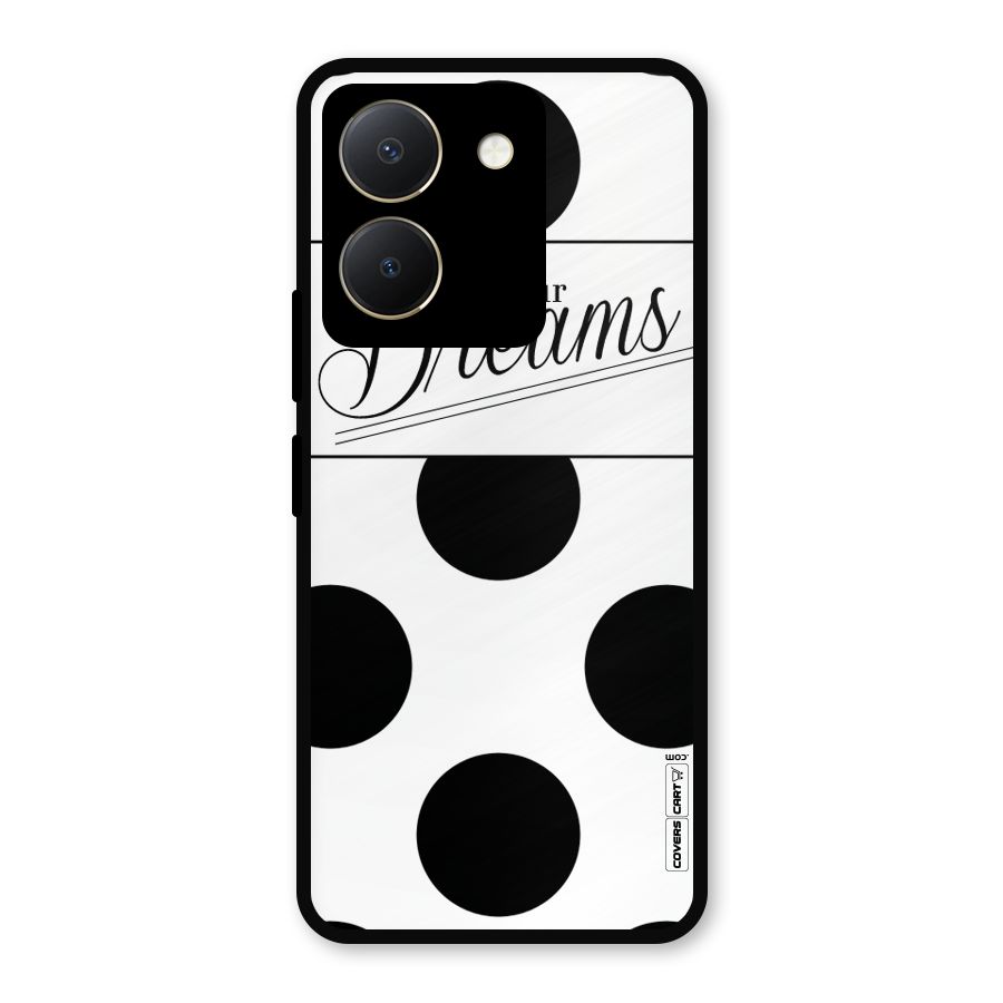Live Your Dreams Metal Back Case for Vivo Y36