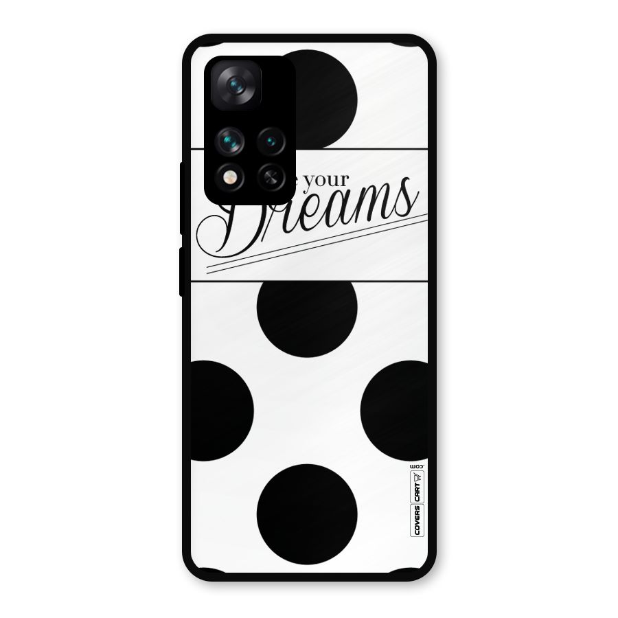 Live Your Dreams Metal Back Case for Xiaomi 11i Hypercharge 5G