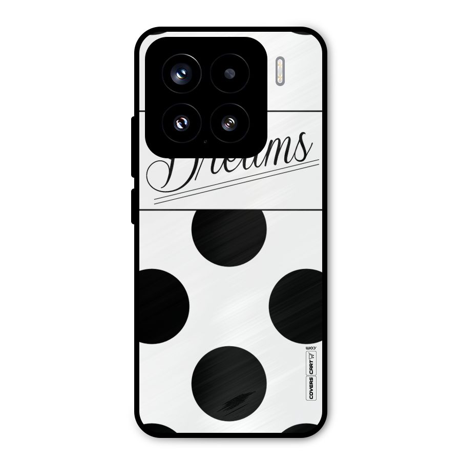 Live Your Dreams Metal Back Case for Xiaomi 15