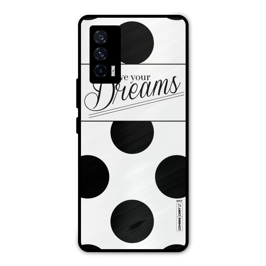 Live Your Dreams Metal Back Case for iQOO 7 5G