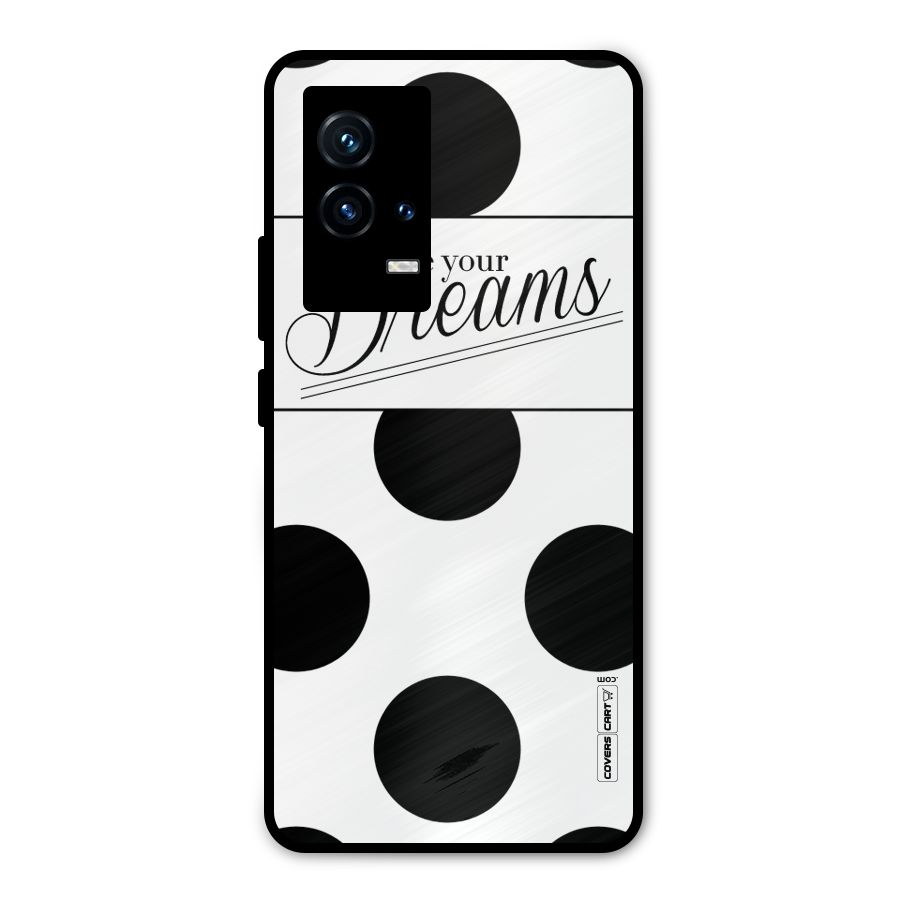 Live Your Dreams Metal Back Case for iQOO 9 5G