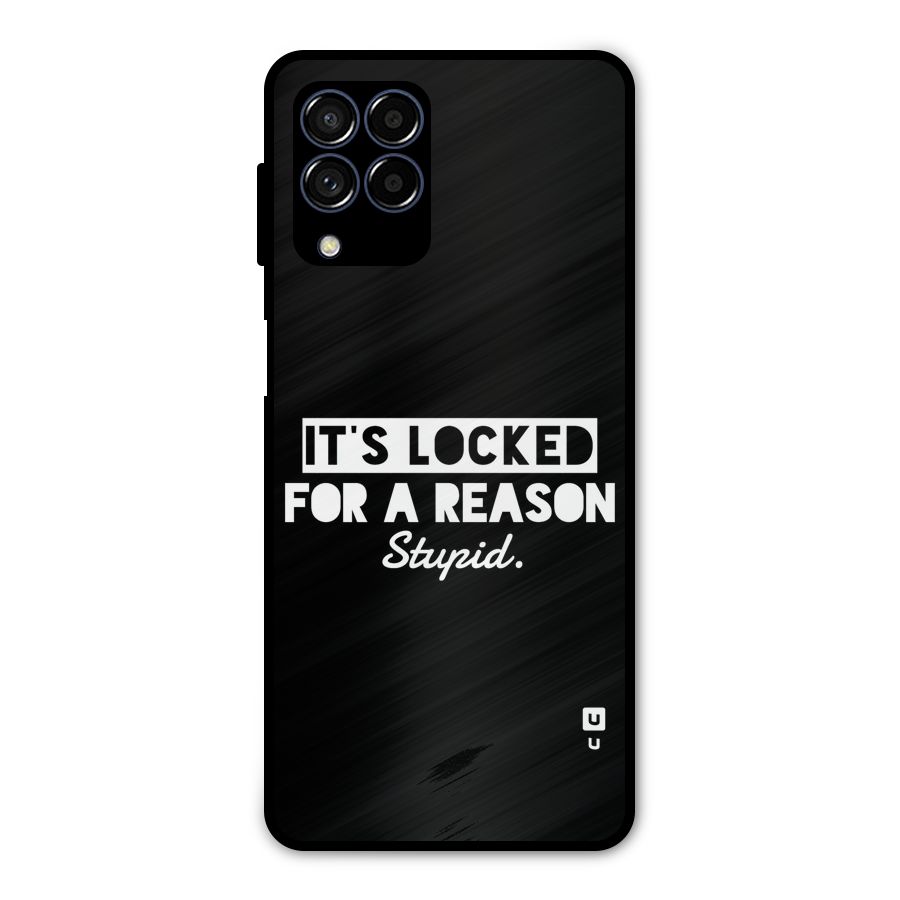 Locked For Stupid Metal Back Case for Galaxy M53 5G