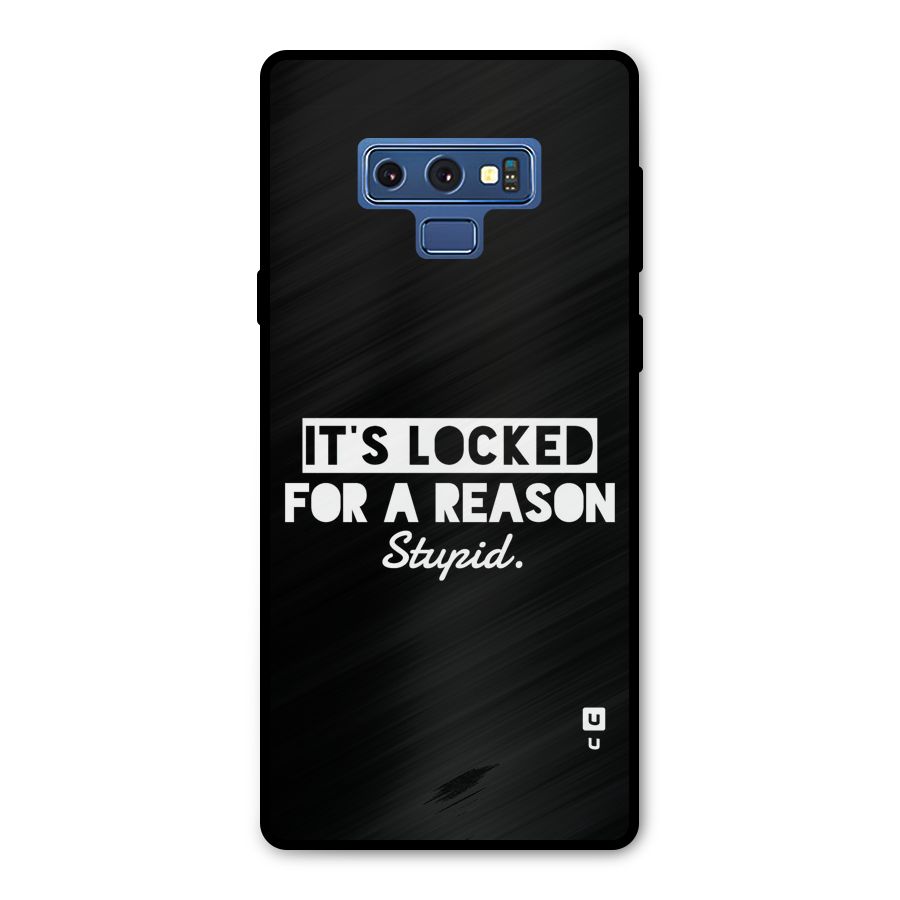Locked For Stupid Metal Back Case for Galaxy Note 9