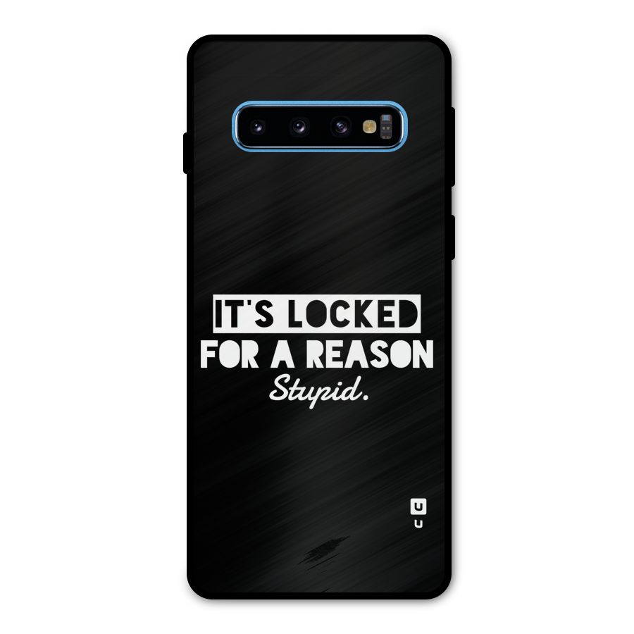 Locked For Stupid Metal Back Case for Galaxy S10