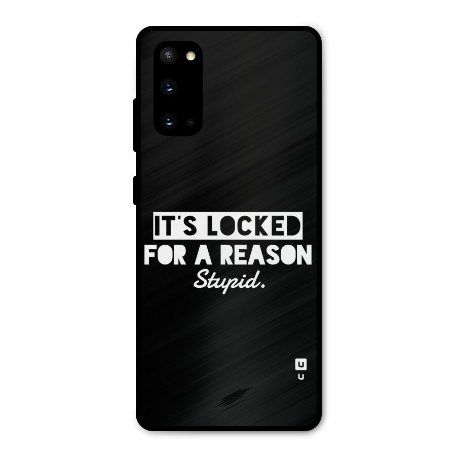 Locked For Stupid Metal Back Case for Galaxy S20
