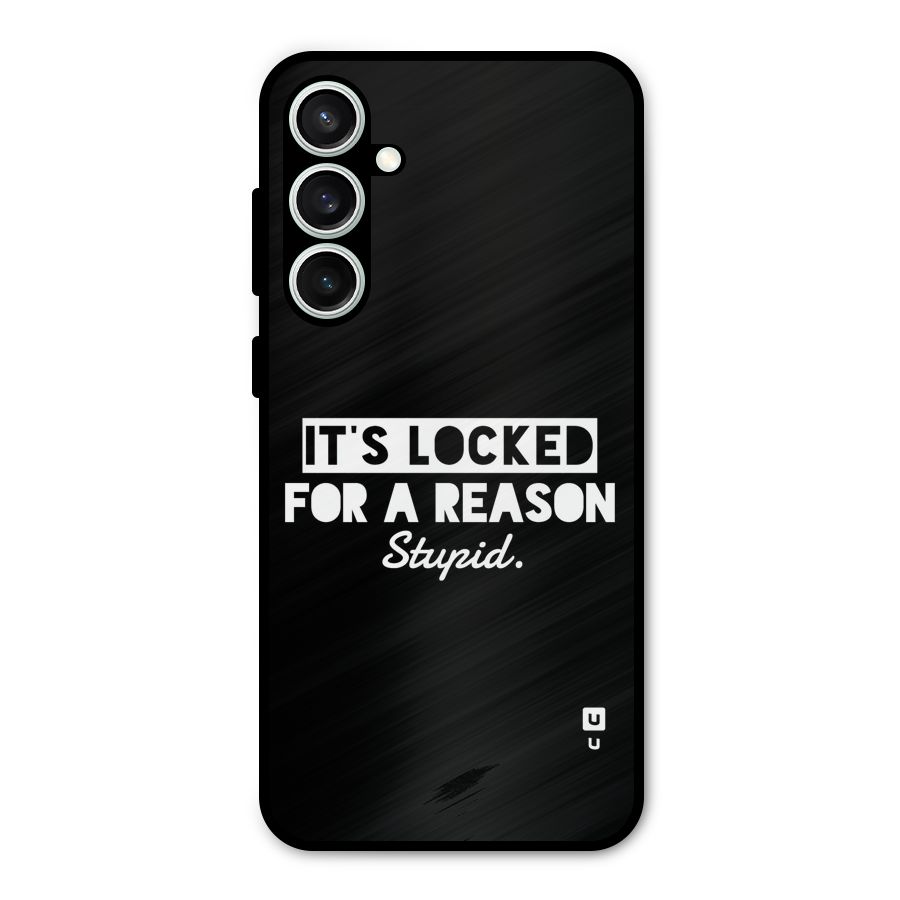 Locked For Stupid Metal Back Case for Galaxy S23 FE