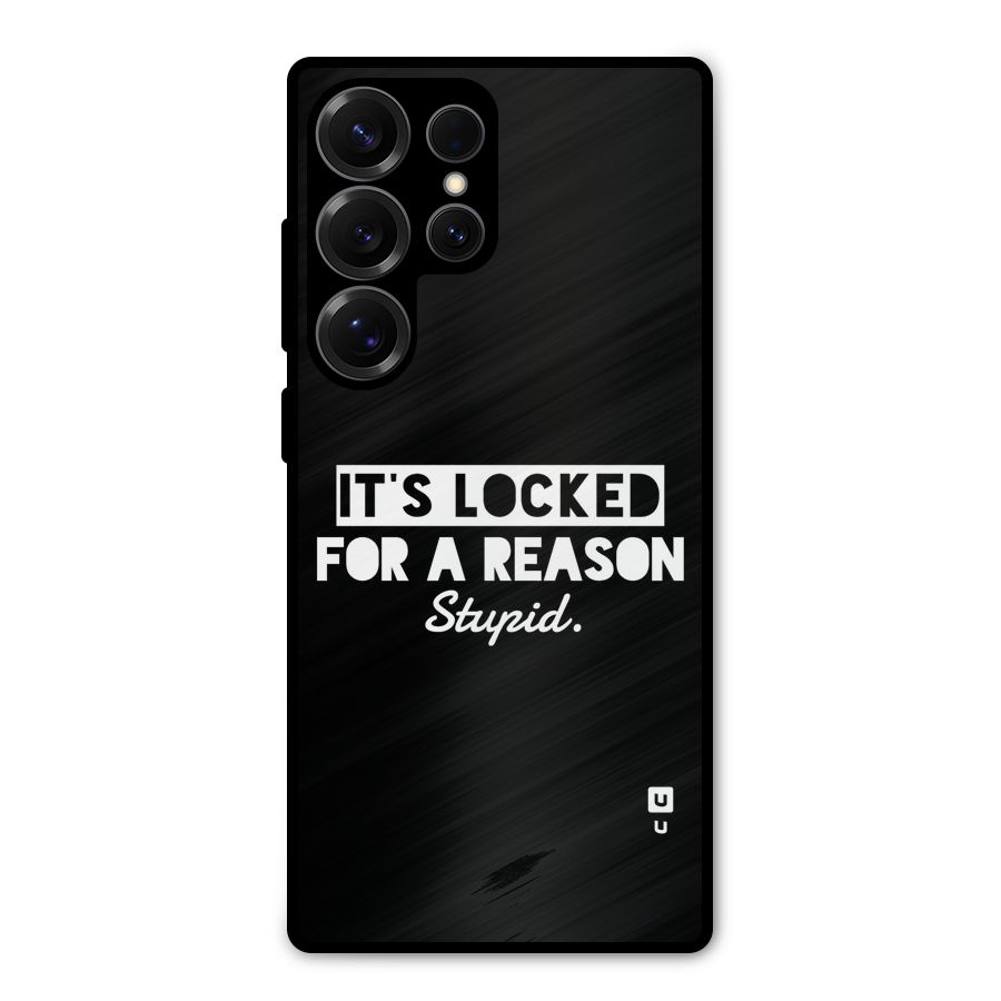 Locked For Stupid Metal Back Case for Galaxy S25 Ultra