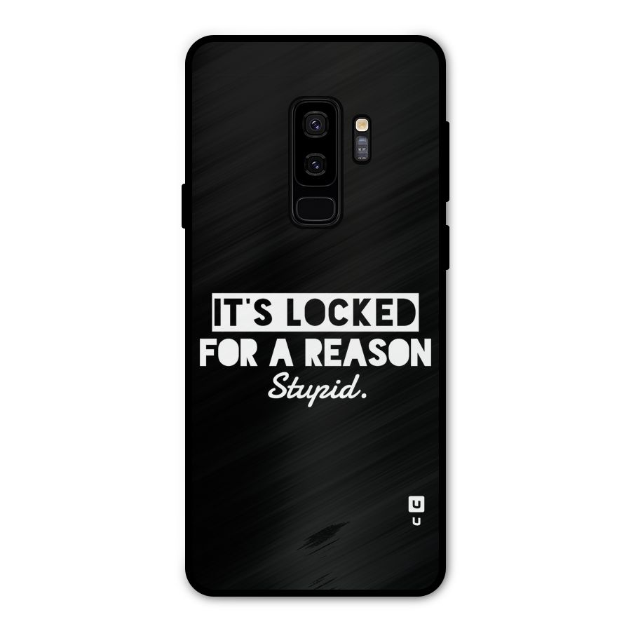 Locked For Stupid Metal Back Case for Galaxy S9 Plus