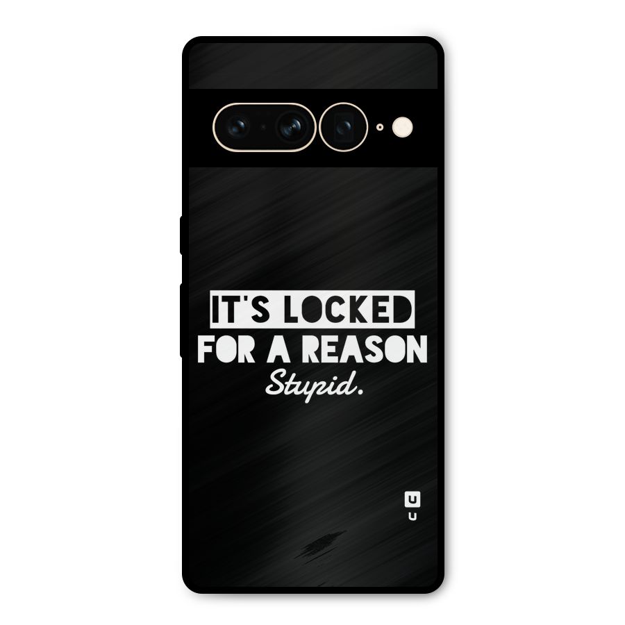 Locked For Stupid Metal Back Case for Google Pixel 7 Pro