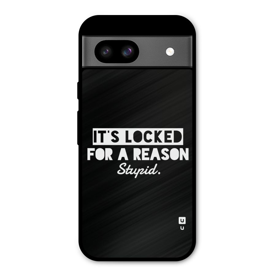 Locked For Stupid Metal Back Case for Google Pixel 8a