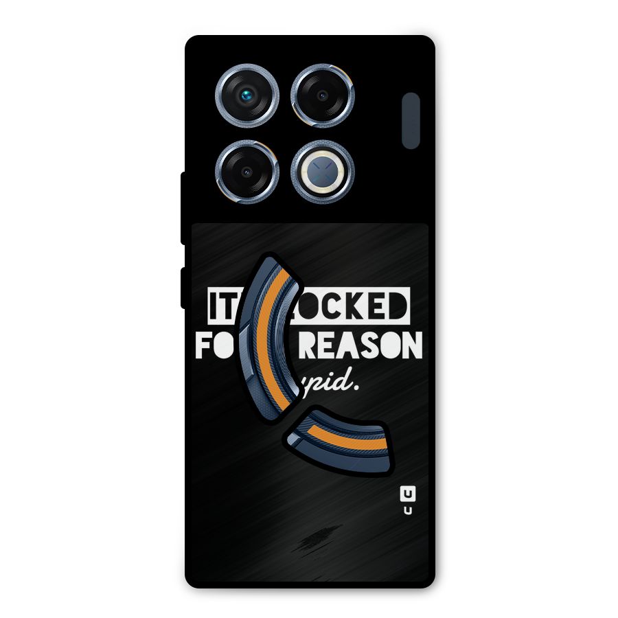 Locked For Stupid Metal Back Case for Infinix GT 20 Pro