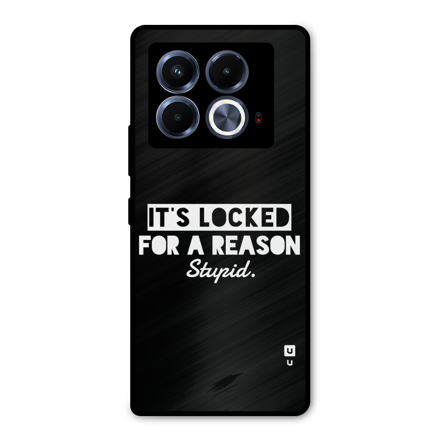 Locked For Stupid Metal Back Case for Infinix Note 40 5G