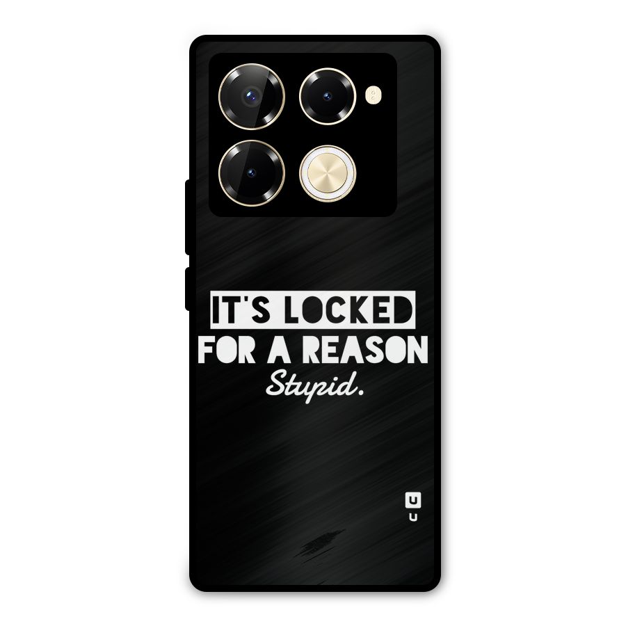 Locked For Stupid Metal Back Case for Infinix Note 40 Pro Plus