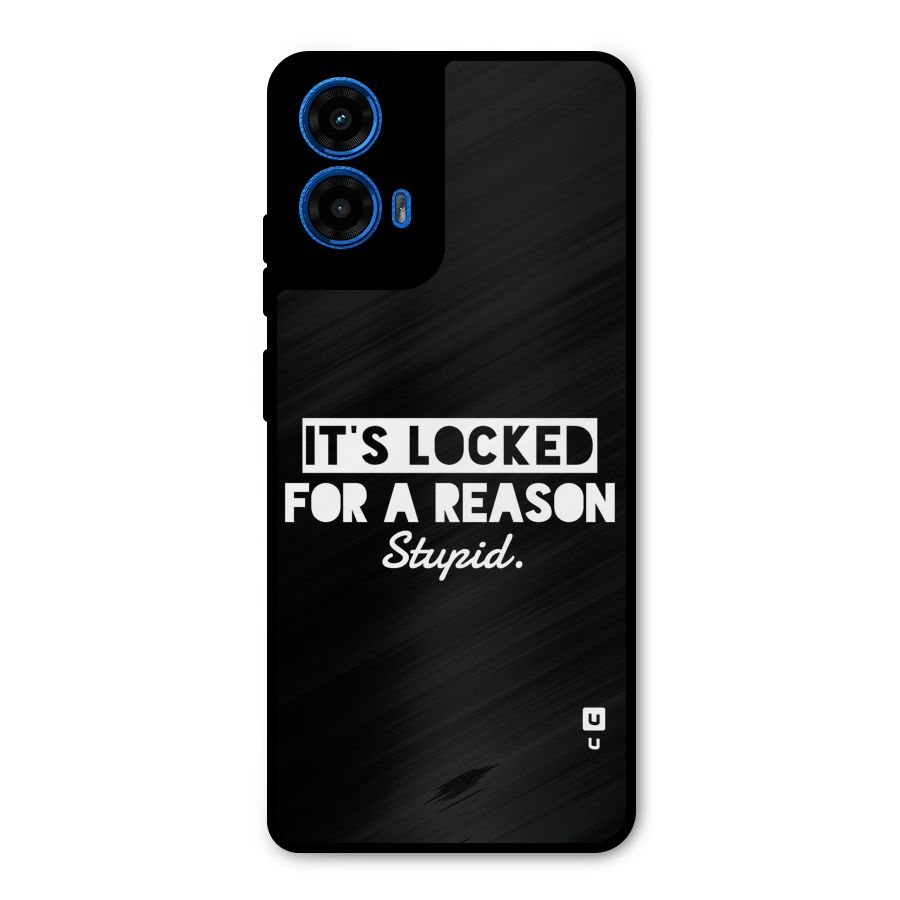 Locked For Stupid Metal Back Case for Moto G45