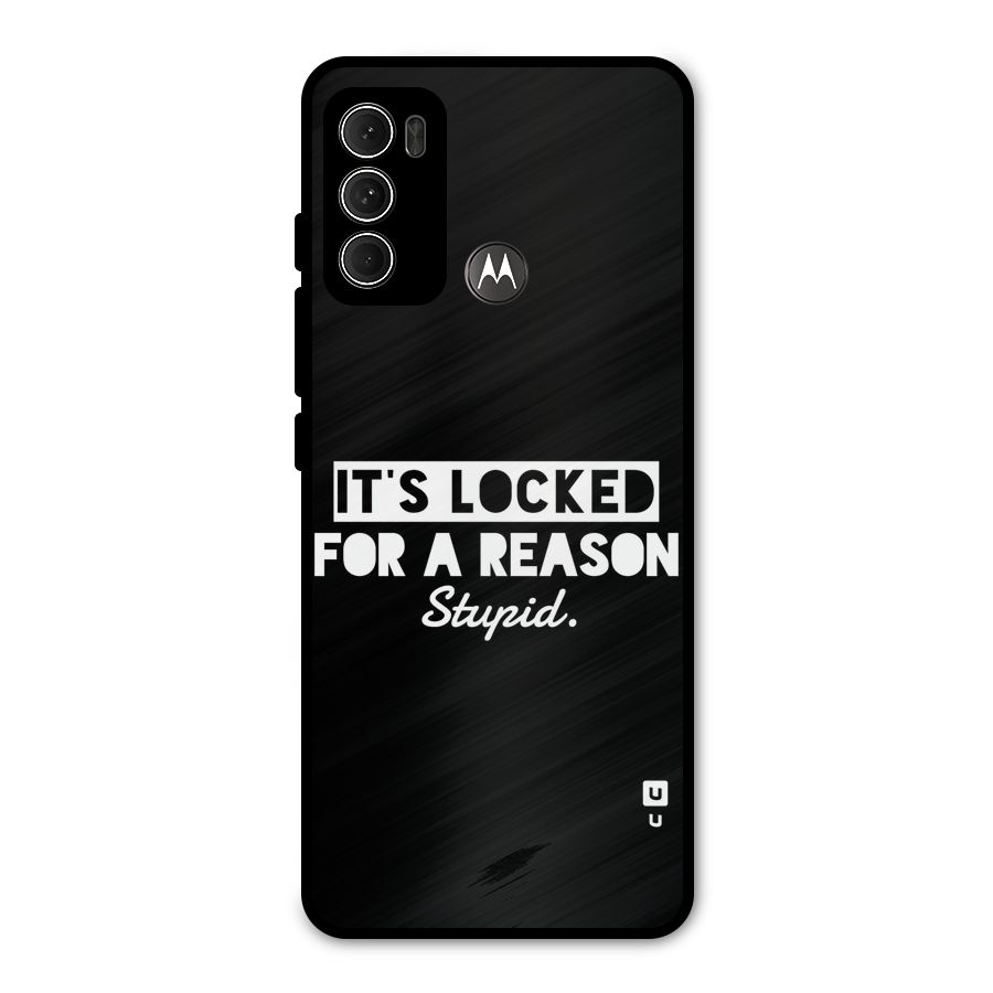 Locked For Stupid Metal Back Case for Moto G60