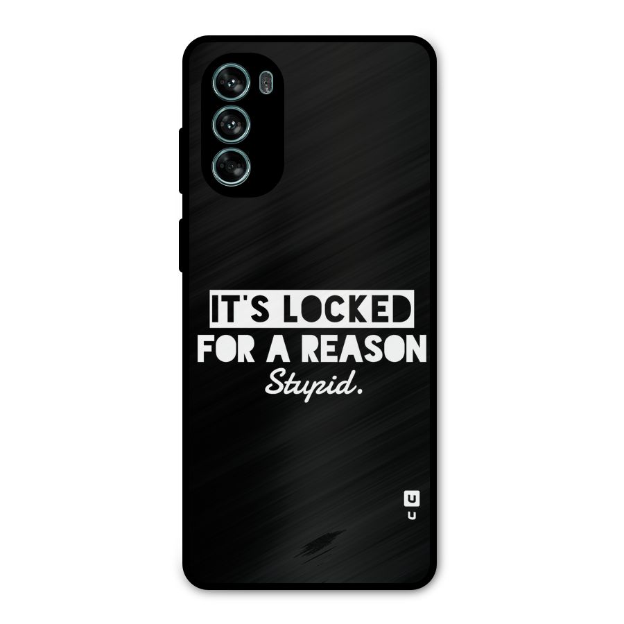 Locked For Stupid Metal Back Case for Moto G62