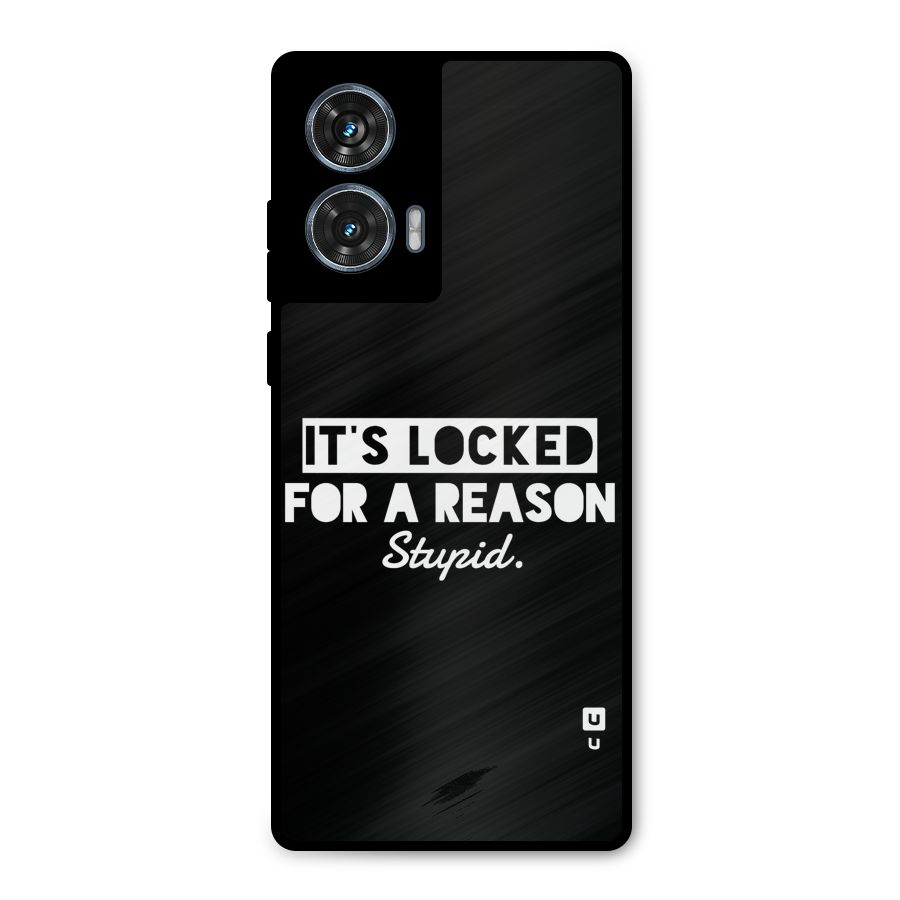 Locked For Stupid Metal Back Case for Motorola Edge 50 Fusion