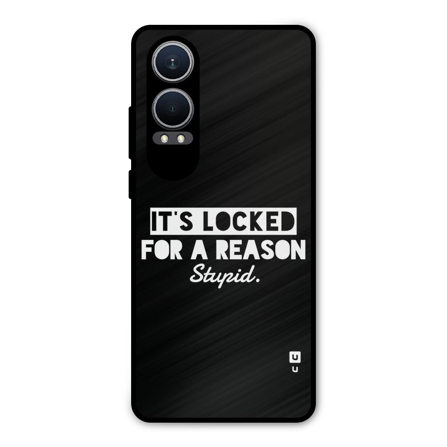 Locked For Stupid Metal Back Case for OnePlus Nord CE4 Lite
