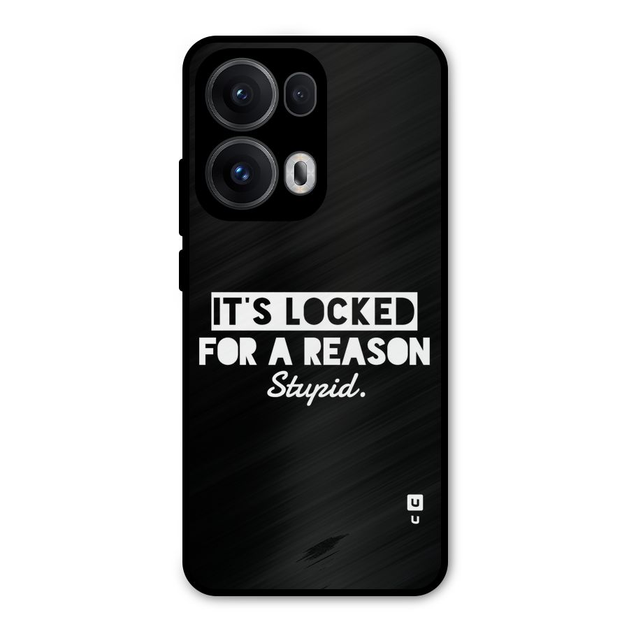 Locked For Stupid Metal Back Case for Oppo Reno13 Pro