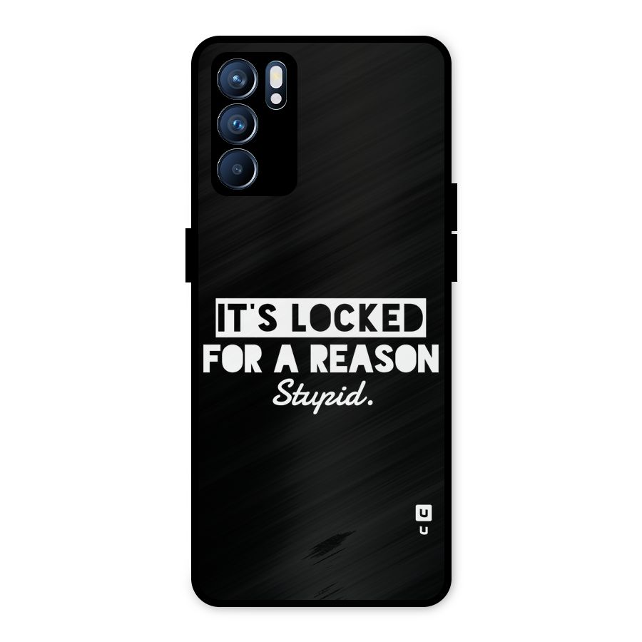 Locked For Stupid Metal Back Case for Oppo Reno6 5G