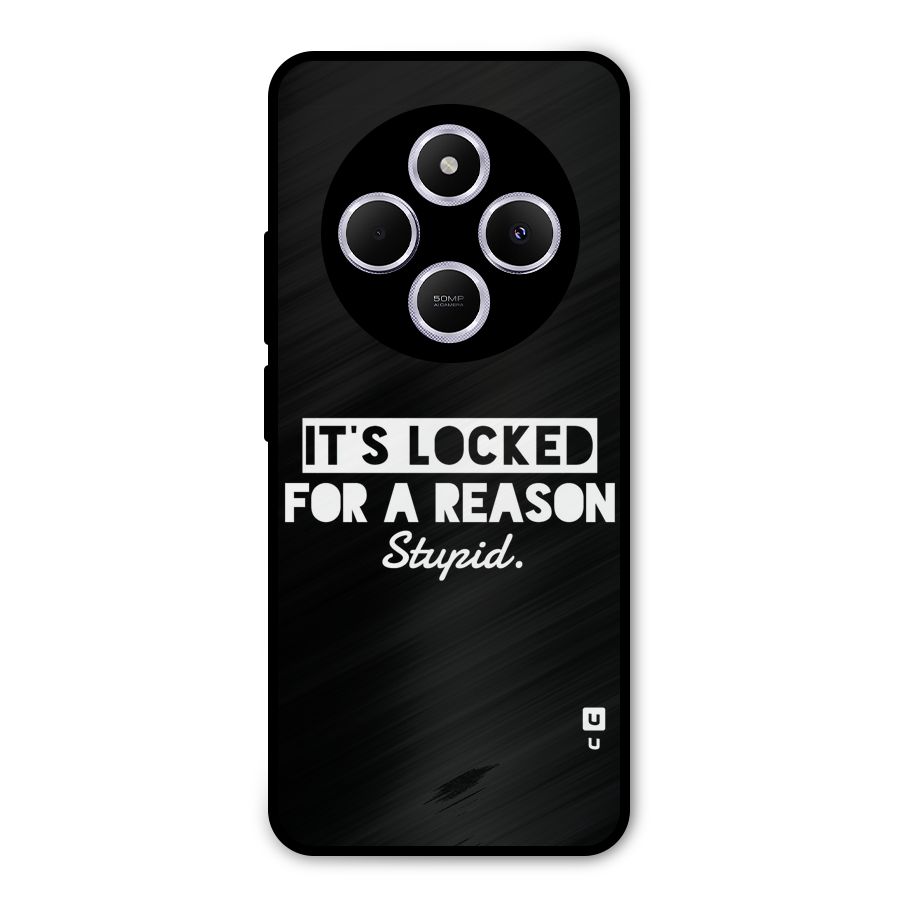 Locked For Stupid Metal Back Case for Poco C75 5G