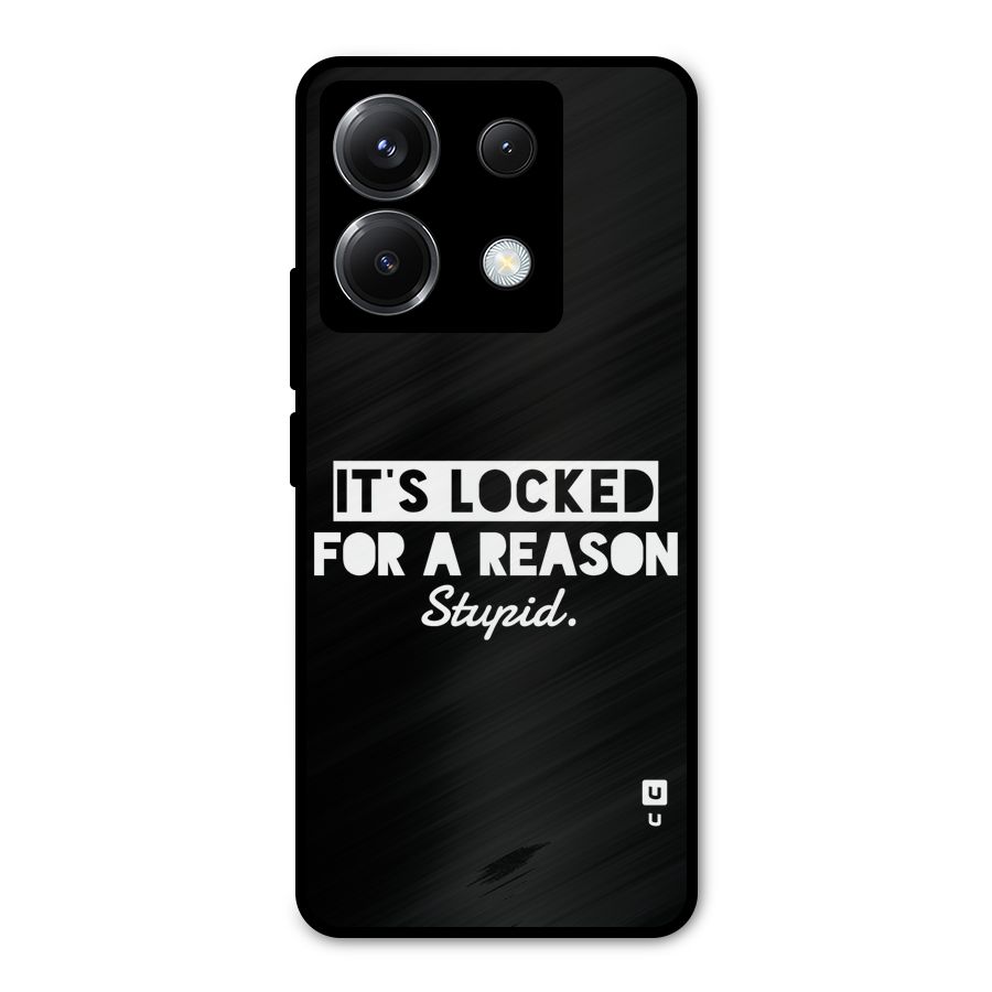 Locked For Stupid Metal Back Case for Poco X6