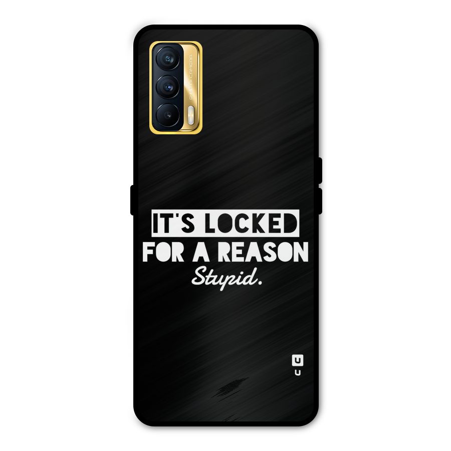 Locked For Stupid Metal Back Case for Realme X7