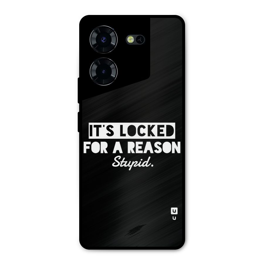 Locked For Stupid Metal Back Case for Tecno Pova 5 Pro 5G