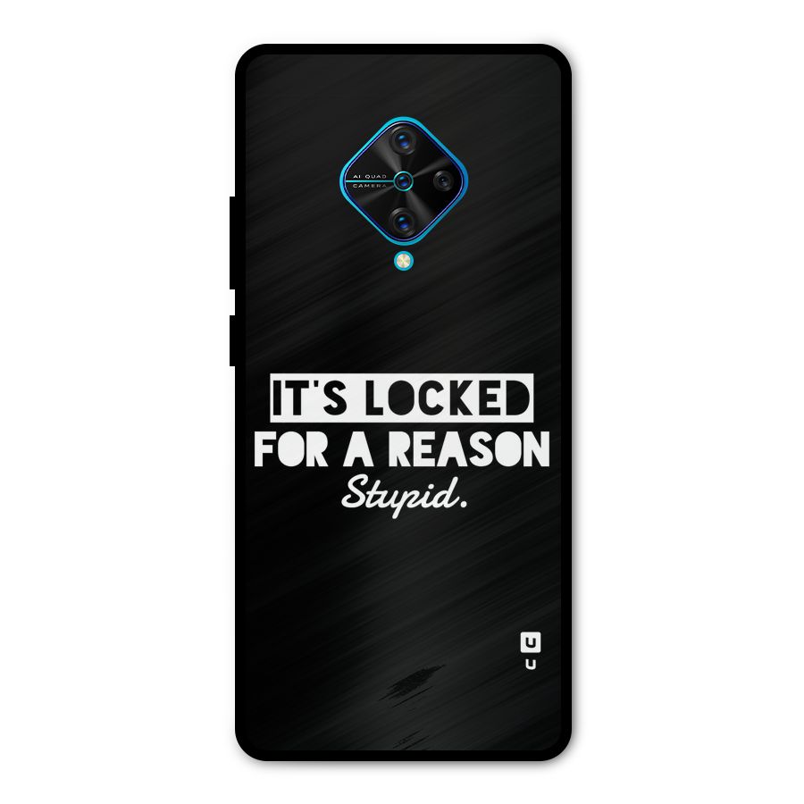 Locked For Stupid Metal Back Case for Vivo S1 Pro