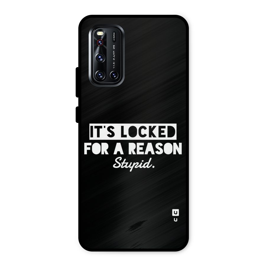 Locked For Stupid Metal Back Case for Vivo V19