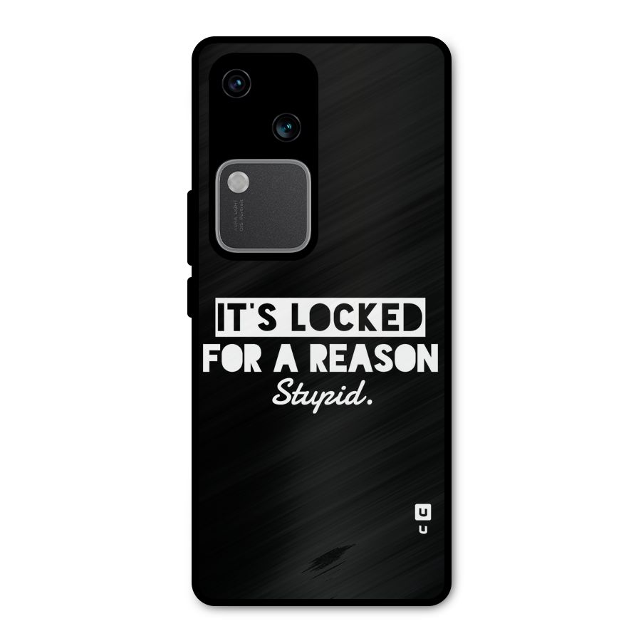 Locked For Stupid Metal Back Case for Vivo V30