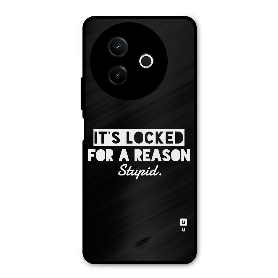 Locked For Stupid Metal Back Case for Vivo Y39