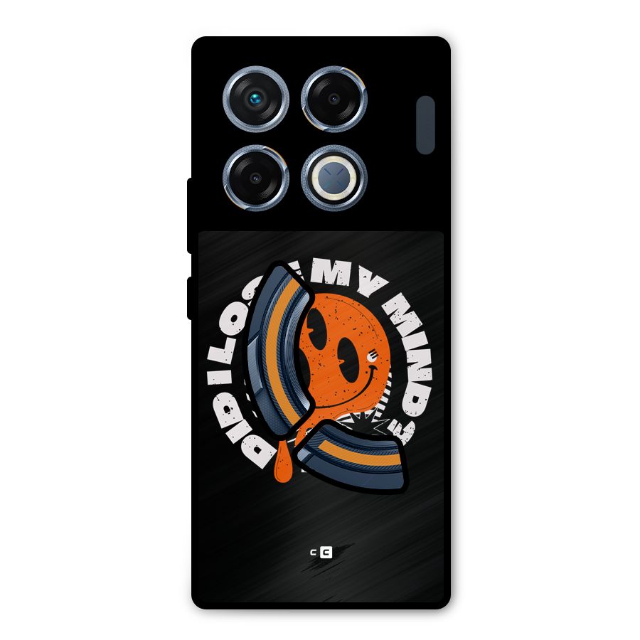Loose My Mind Metal Back Case for Infinix GT 20 Pro