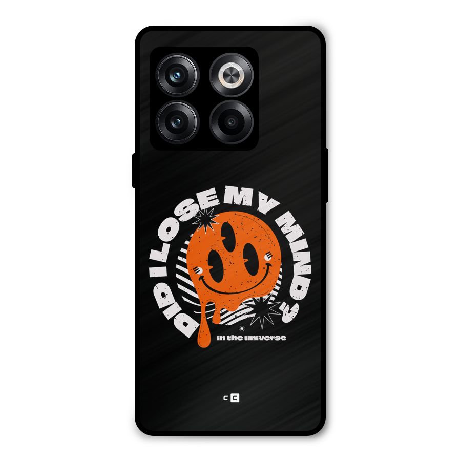 Loose My Mind Metal Back Case for OnePlus 10T