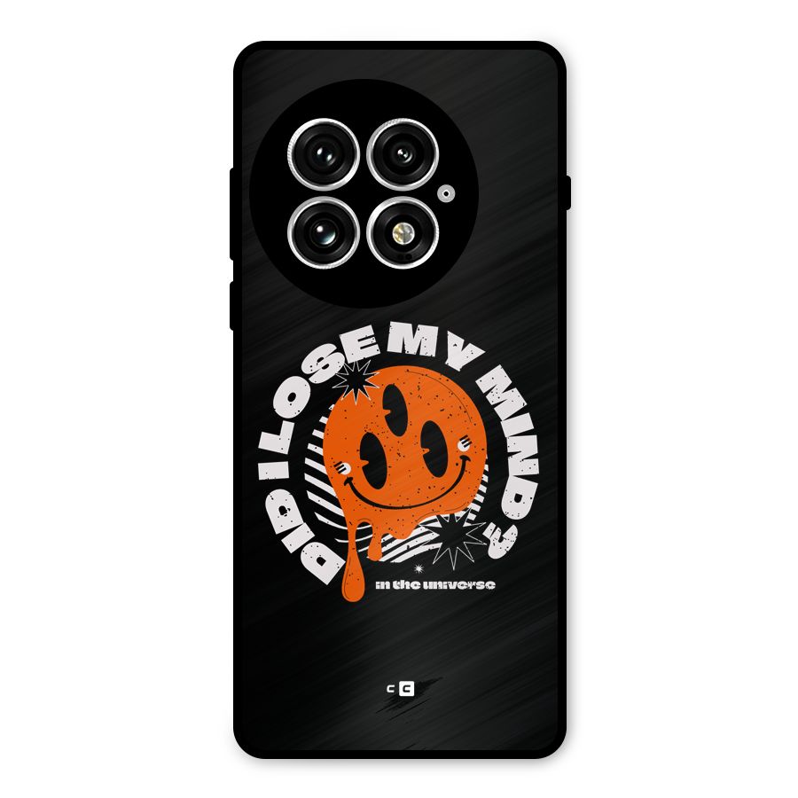 Loose My Mind Metal Back Case for OnePlus 13