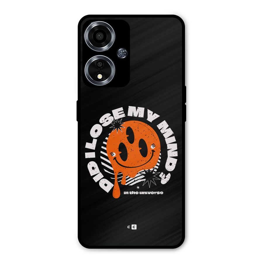 Loose My Mind Metal Back Case for Oppo A59