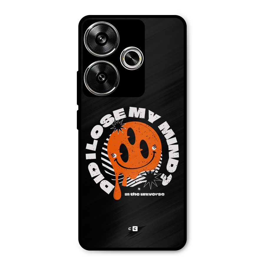Loose My Mind Metal Back Case for Poco F6