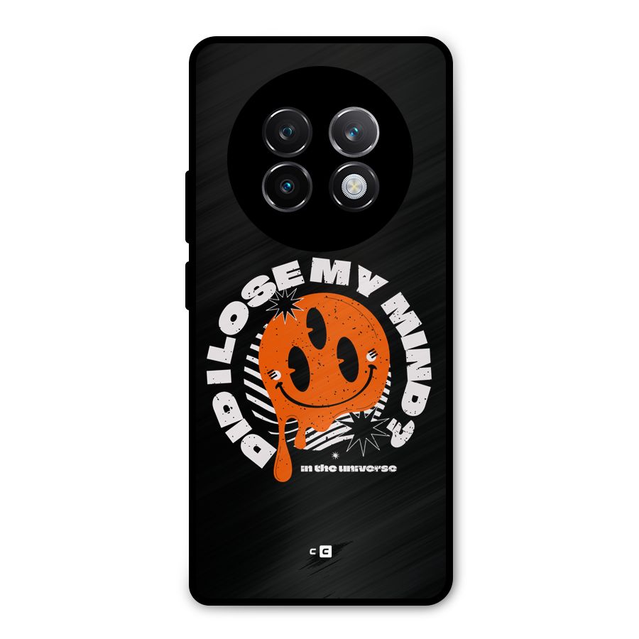 Loose My Mind Metal Back Case for Realme 13 Plus