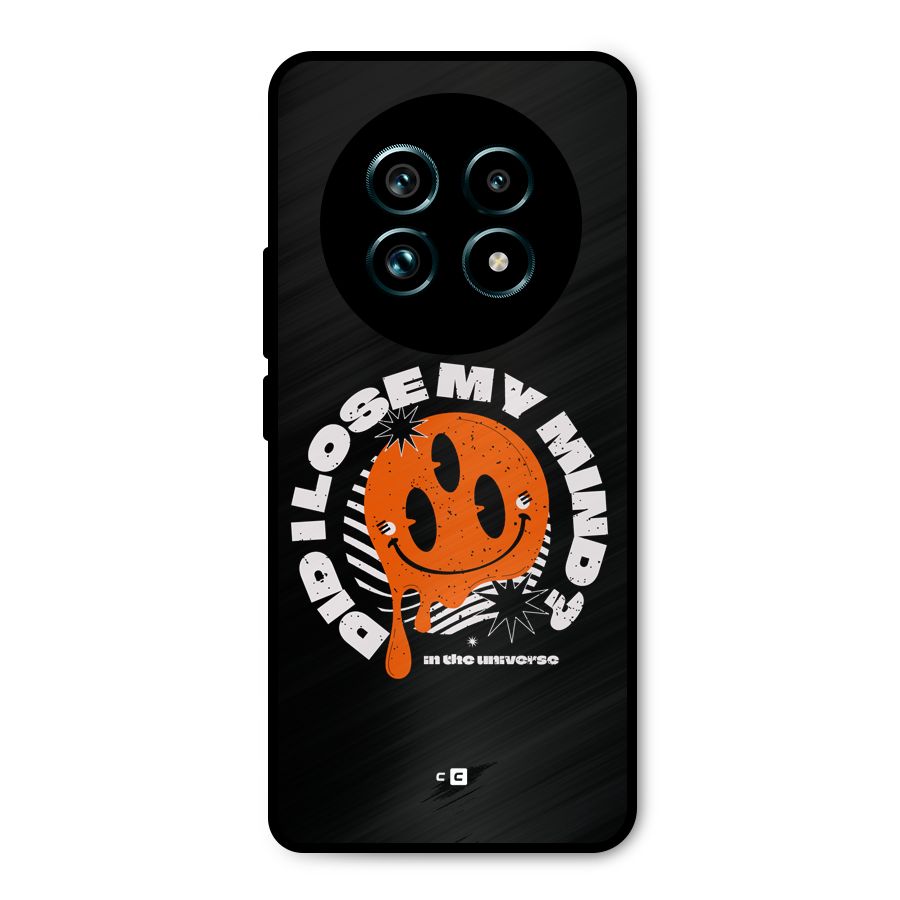 Loose My Mind Metal Back Case for Realme 13 Pro Plus