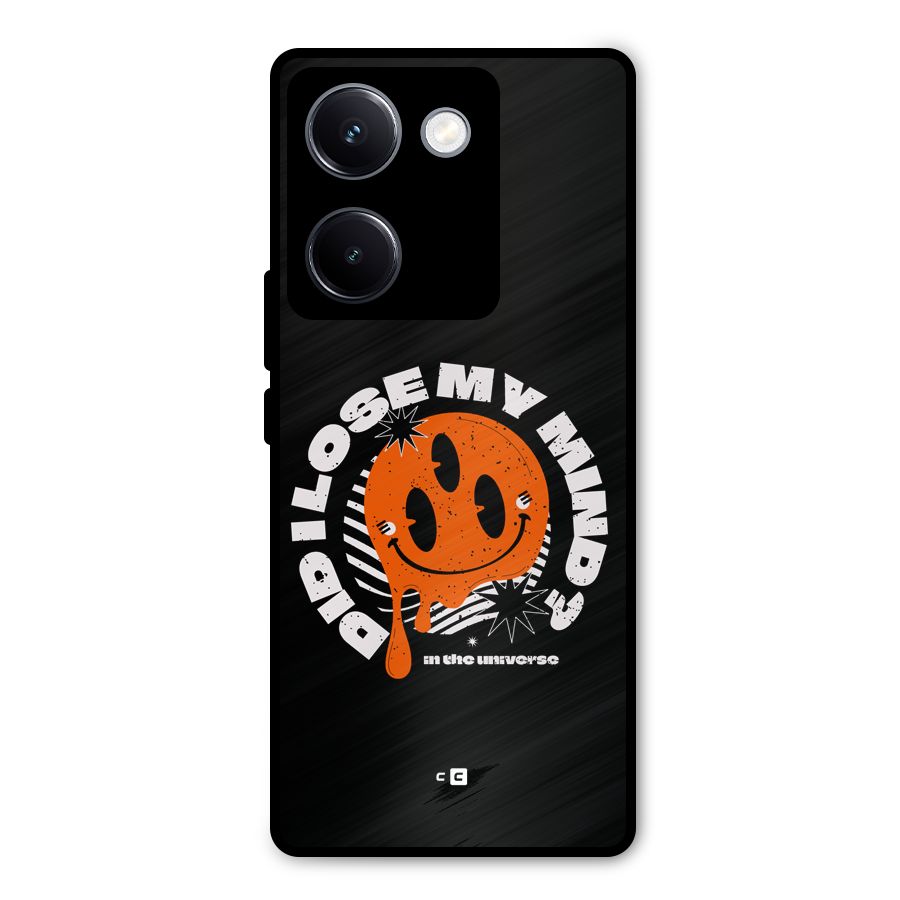 Loose My Mind Metal Back Case for Vivo Y300 Plus