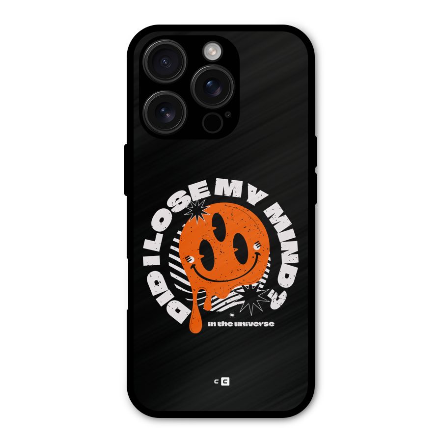 Loose My Mind Metal Back Case for iPhone 16 Pro