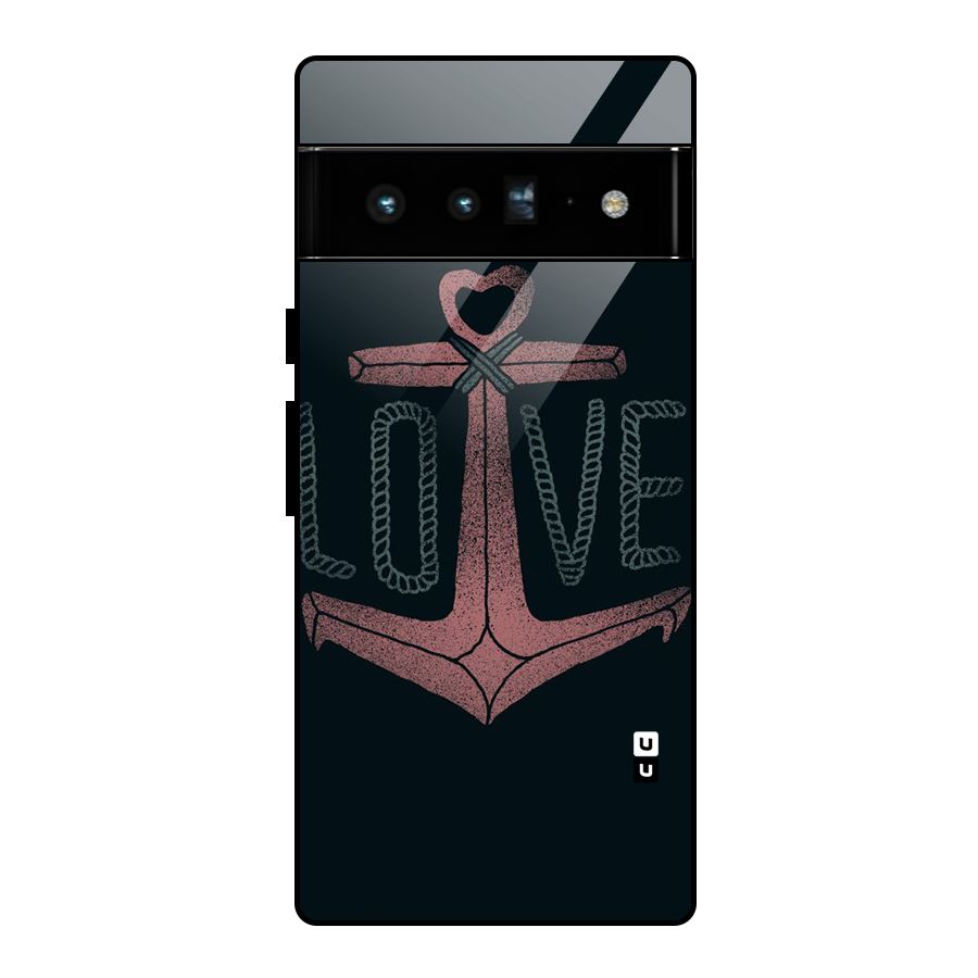 Love Anchor Form Glass Back Case for Google Pixel 6 Pro
