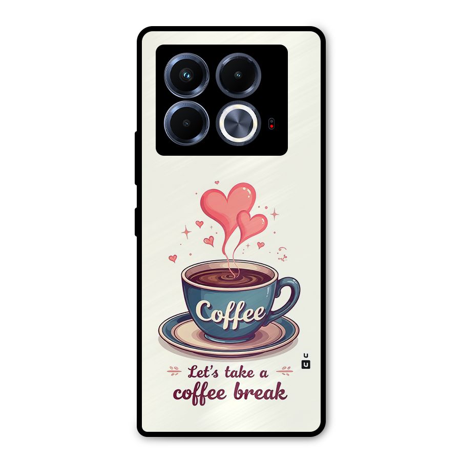Love Coffee Break Metal Back Case for Infinix Note 40 5G
