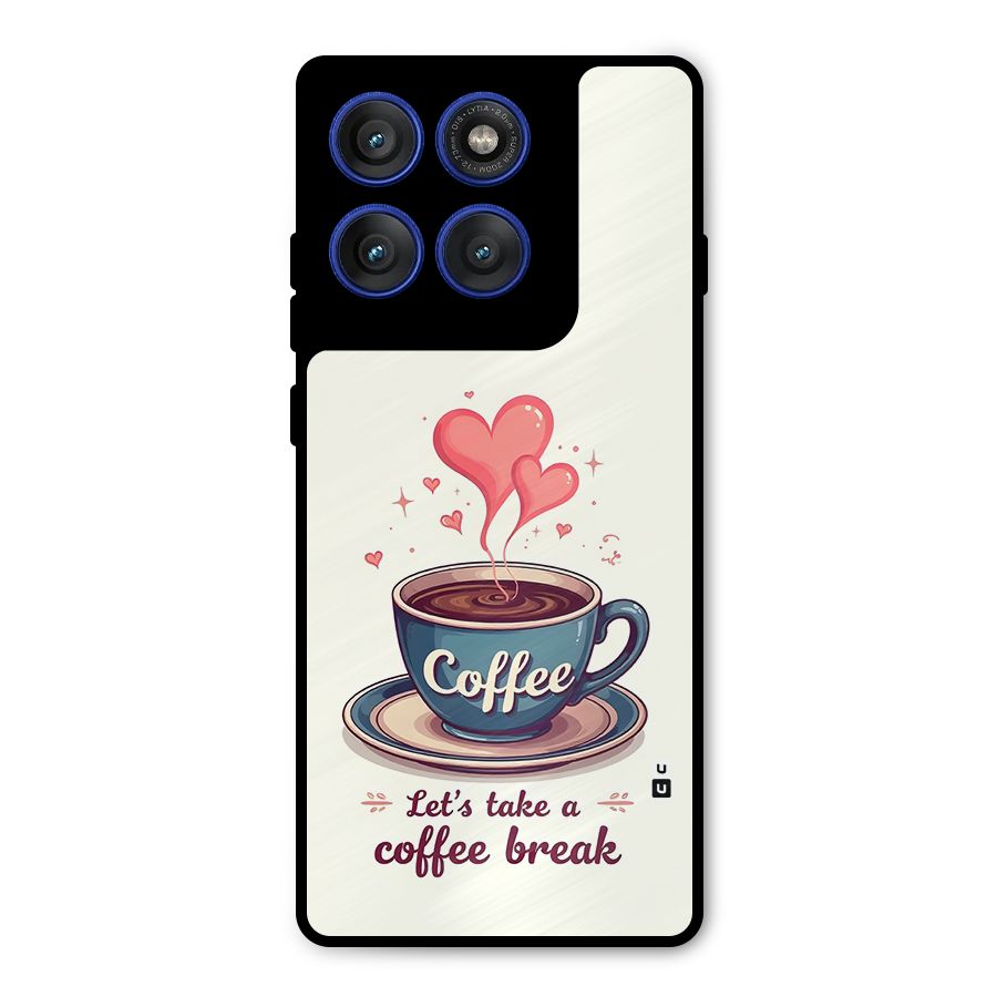 Love Coffee Break Metal Back Case for Motorola Edge 60 Pro
