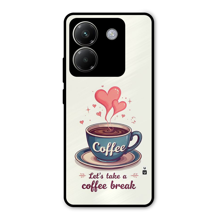 Love Coffee Break Metal Back Case for Poco M7 Pro 5G