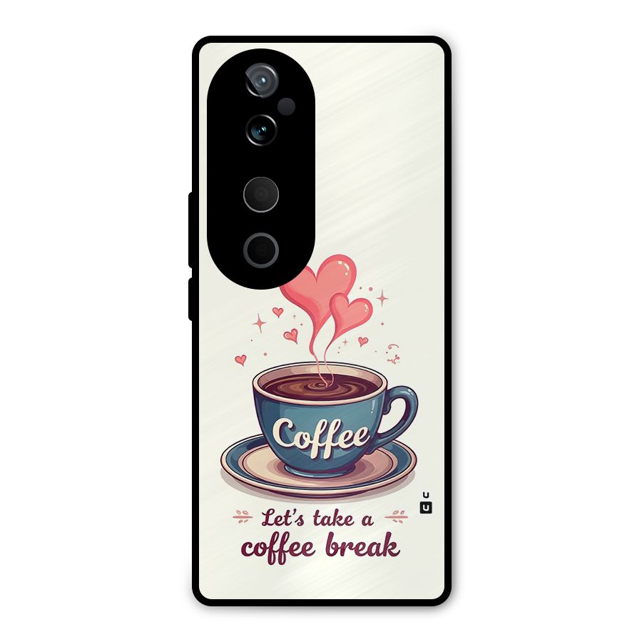 Love Coffee Break Metal Back Case for Vivo T3 Ultra