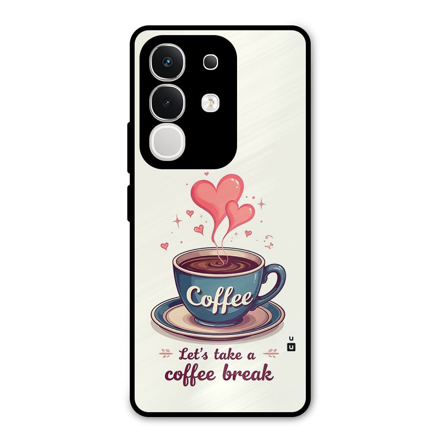 Love Coffee Break Metal Back Case for Vivo T4x