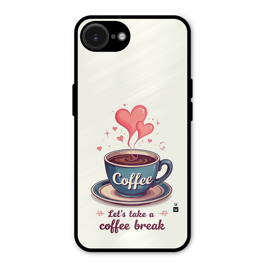 Love Coffee Break Metal Back Case for iPhone 16e